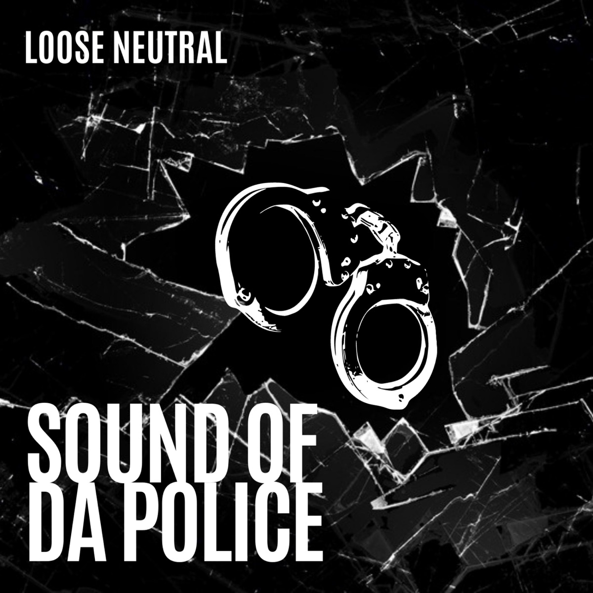 Sound of Da Police - Single - Album by Loose Neutral - Apple Music