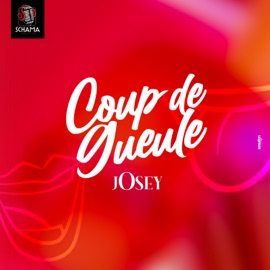 Coup De Gueule Josey