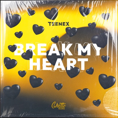 Break My Heart - Single