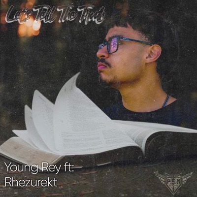 Let's Tell the Truth (feat. Rhezurekt) - Single