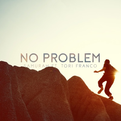 No Problem (feat. Tori Franco) - Single