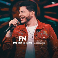 O Recomeço, Vol. 2 (Ao Vivo) - EP - Felipe Nunes