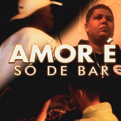 Amor É Só de Bar - Single