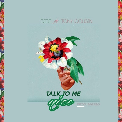 Talk To Me Nice (feat. Tony Cousin) - Single