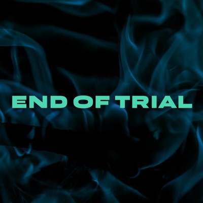 End Of Trial - Single
