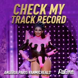 Check My Track Record (Angeria Paris VanMicheals) - Single