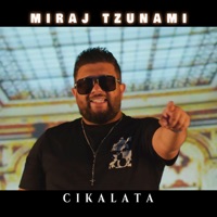 Cikalata - Single - Miraj Tzunami