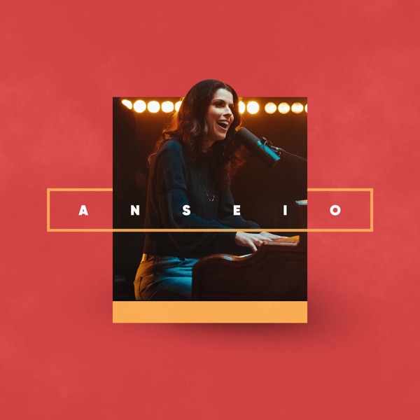 Anseio (Ao Vivo)