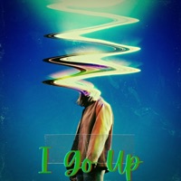 I Go Up - Single - GreenVibes