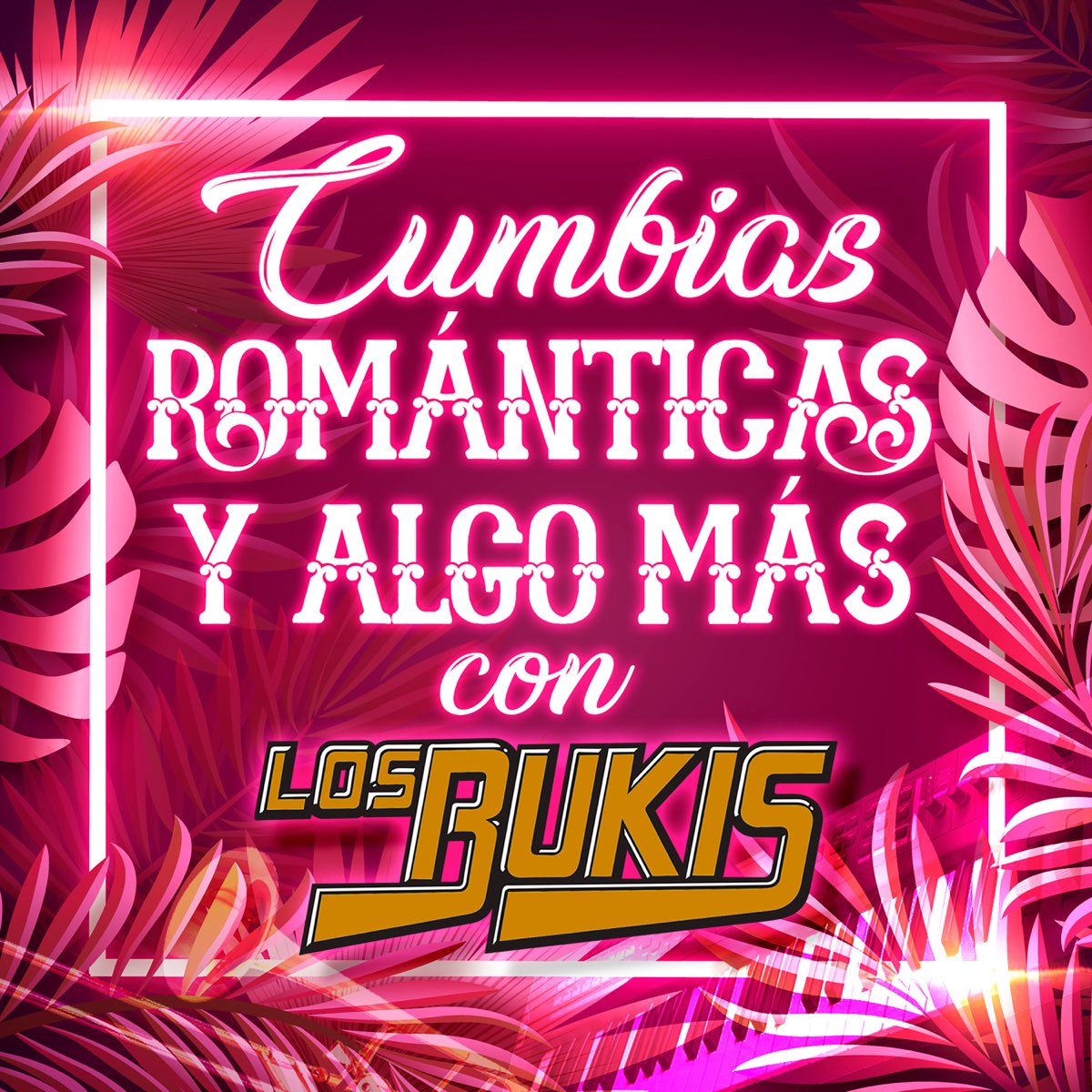 Cumbias Románticas Y Algo Más Con Los Bukis de Los Bukis en Apple Music