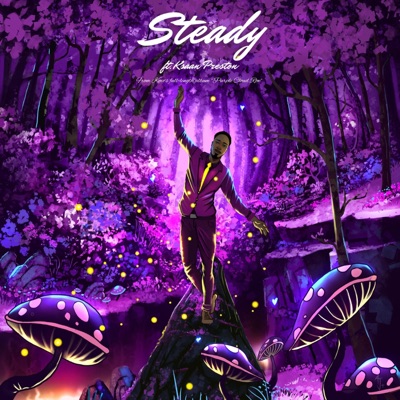 Steady (feat. K'saan Preston) - Single