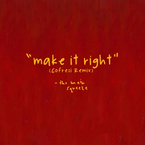 Make It Right (COFRESI Remix) - Single