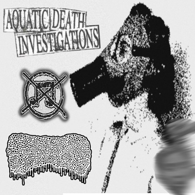 Split with Aquatic Death Investigations - EP