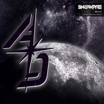 All 4 U (Angel District Remix) [Angel District Remix] - Single