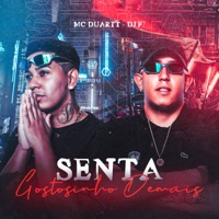 Senta Gostosinho Demais - Single - DJ F7 & MC Duartt