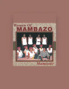 Listen to Women Of Mambazo, watch music videos, read bio, see tour dates & more!