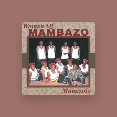 Listen to Women Of Mambazo, watch music videos, read bio, see tour dates & more!