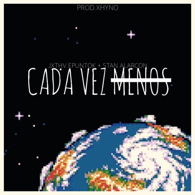 Cada Vez Menos (feat. Stan Alarcon) - Single