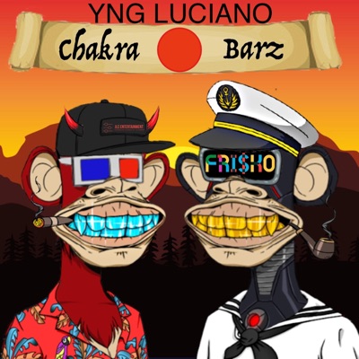 Chakra Barz (feat. Fri$ko) - Single