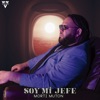 Soy Mi Jefe - Single