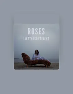 Écoutez LikeTheContinent, regardez des vidéoclips, lisez la biographie, consultez les dates de tournée et plus encore !