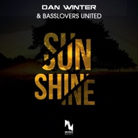 Sunshine - Single - Dan Winter & Basslovers United