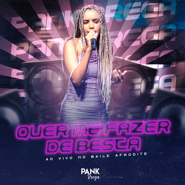 Quer Me Fazer de Besta (Ao Vivo no Baile Afrodite)