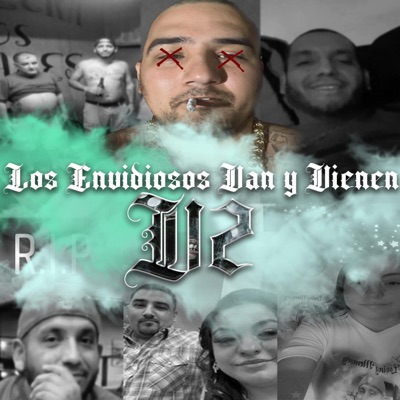 Los Envidisos Van y Vienen v2 (feat. Jay Huesos) - Single