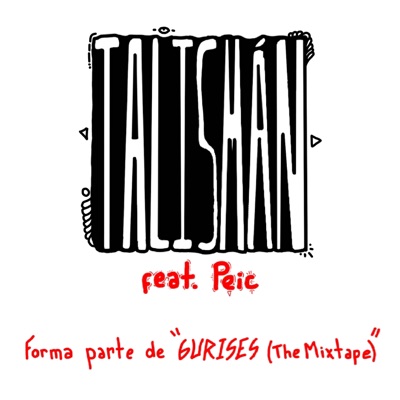 Talismán (feat. Peic) - Single