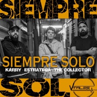Siempre solo (feat. Karry & The collector) - Single - Estratega