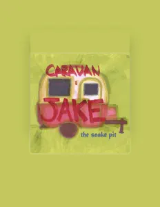 Dengarkan Caravan Jake, tonton video musik, baca bio, lihat tanggal tur & lainnya!