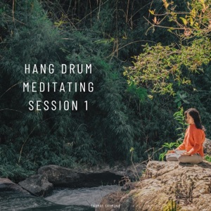 Hang Drum Meditating Session 1