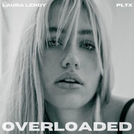 Overloaded PLTX & Laura LeRoy