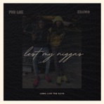 Lost My N****s (feat. Kdawg) - Single