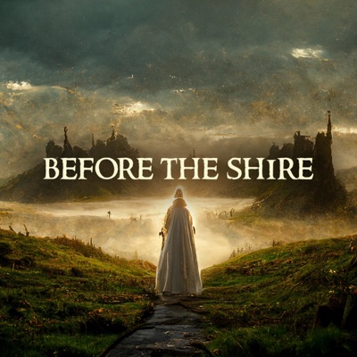 Before the Shire (Original Role Playing Game Soundtrack) - Single