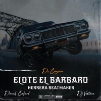 De Cazeria (feat. Elote el Barbaro, Darech Cafard & Dj Ventura) - Single - Herrera Beatmaker