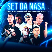 Set da Nasa - Single - Mc Reino, MC Abalo, DJ MALÍCIA, Dadá Boladão, Dede A+ D1000, Laryssa Real & JEO BEATZ