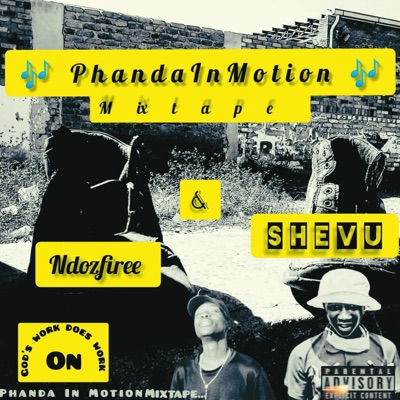 Phanda In Motion (feat. Shevu Poison) - EP