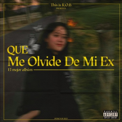 Que me olvide de mi ex - EP