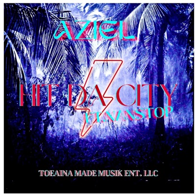 Hit Da City "Wit NANSTOP" - Single