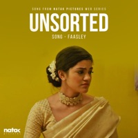 Faasley from Unsorted - Single - Tusshar Mallek, Lovenish Sharma & Krishnakali Saha