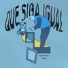 Que Siga Igual - Single