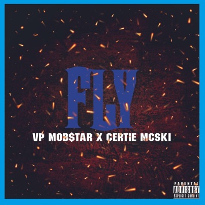 Fly (feat. Certie Mc$ki & Legion Beats) - Single