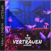 Vertrauen - Single - Xam651 & DONDON