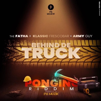 Behind De Truck (feat. Klassik Frescobar & Army Guy) - Single