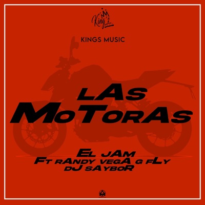 Las Motoras (feat. Randy Vega, G Fly & Dj Saybor Am) - Single