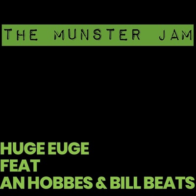 The Munster Jam (feat. An Hobbes & Bill Beats) - Single
