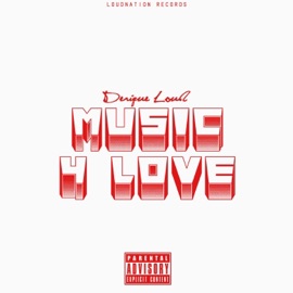 Music For Love Derique Loud
