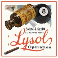 Operation Lysol (feat. Various Jones) - Single - Solute & Say10