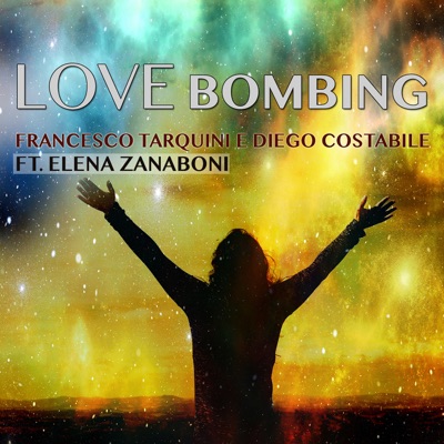 Love Bombing (feat. Elena Zanaboni) - Single